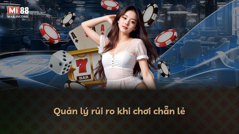Quản lý rủi ro khi chơi chẵn lẻ