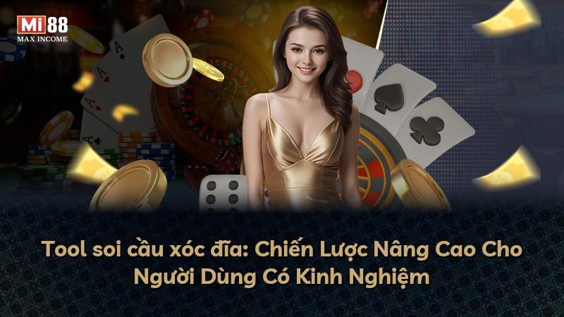 Tool soi cầu xóc đĩa: Chiến Lược Nâng Cao Cho Người Dùng Có Kinh Nghiệm