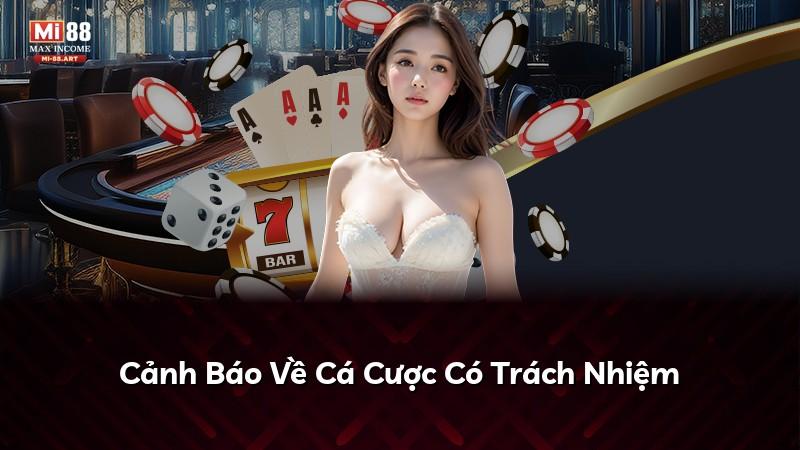 Cảnh Báo Về Cá Cược Có Trách Nhiệm