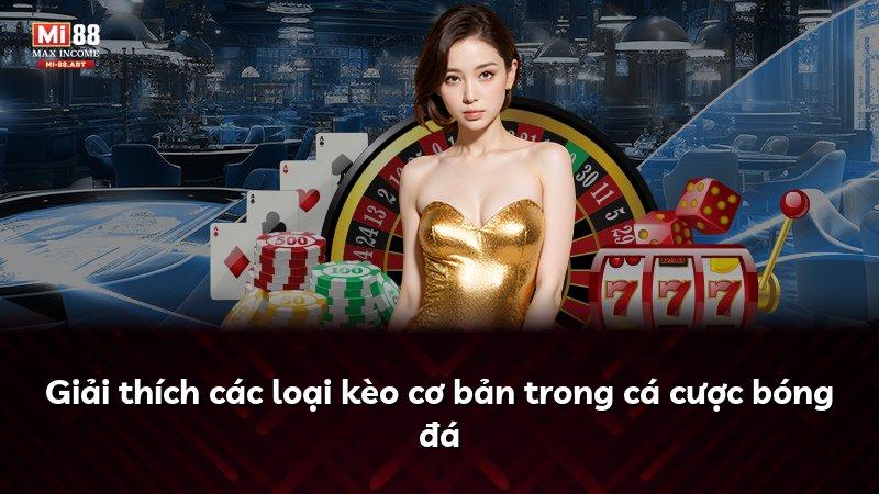 Giải thích các loại kèo cơ bản trong cá cược bóng đá