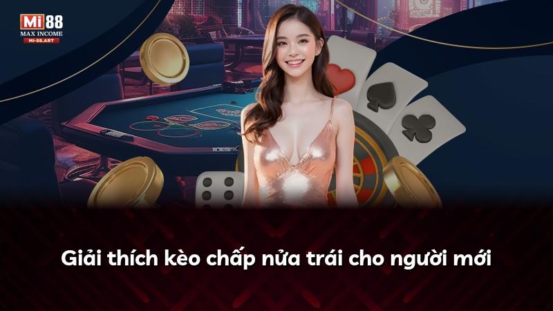 Giải thích kèo chấp nửa trái cho người mới