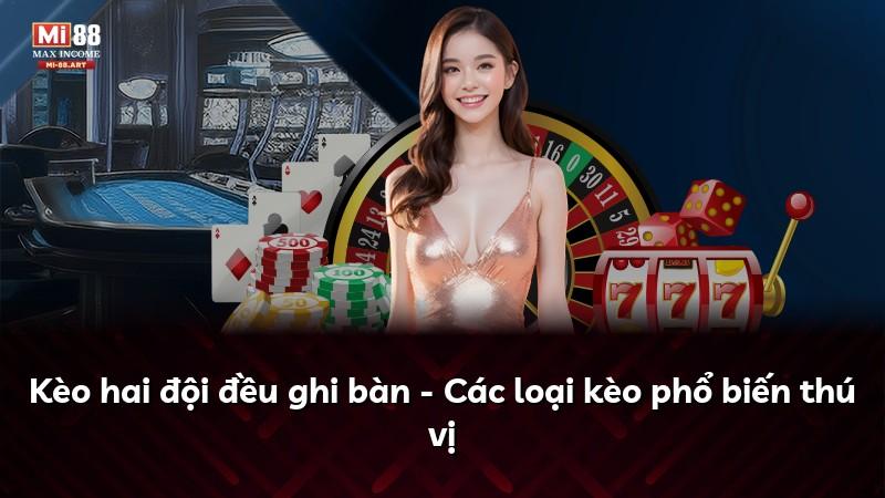 Kèo hai đội đều ghi bàn - Các loại kèo phổ biến thú vị