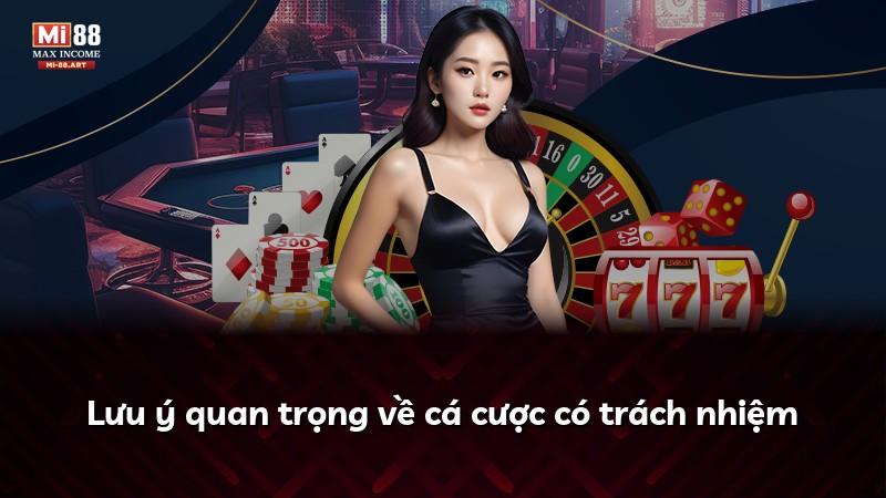 Lưu ý quan trọng về cá cược có trách nhiệm