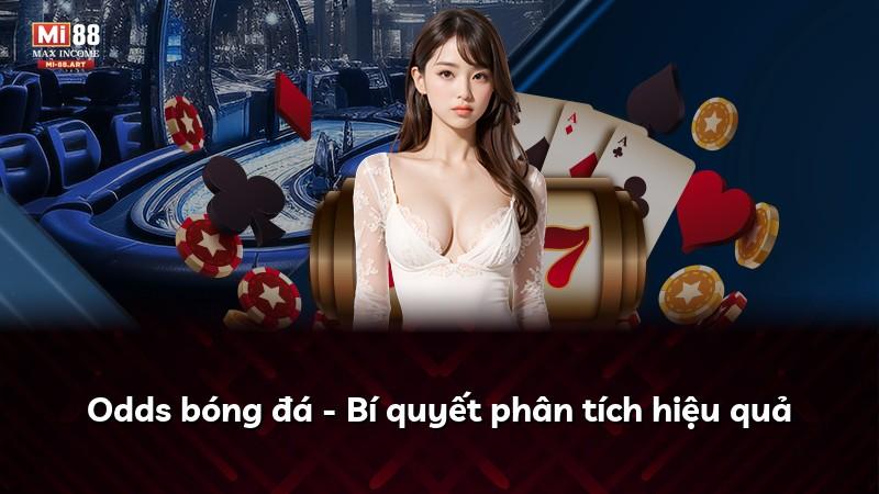 Odds bóng đá - Bí quyết phân tích hiệu quả