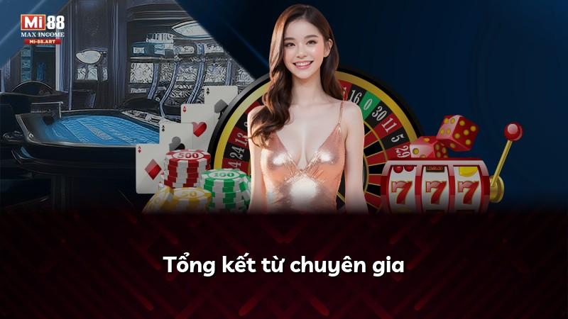 Tổng kết từ chuyên gia