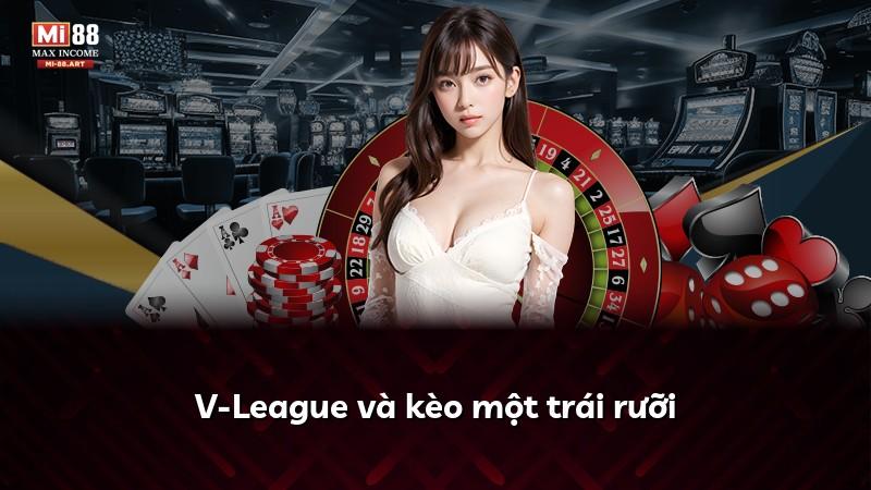 V-League và kèo một trái rưỡi